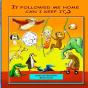 It Followed Me Home Can I Keep It? - Preview