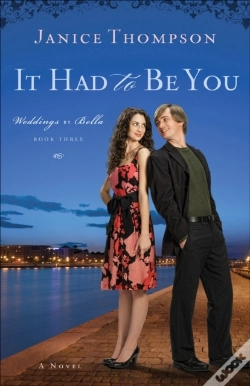 Capa do artigo It Had To Be You (Weddings By Bella Book #3)