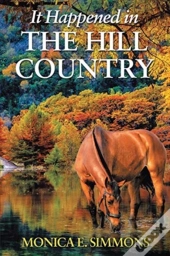 It Happened In The Hill Country
