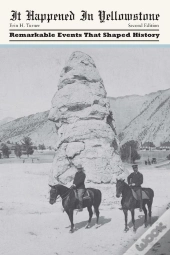It Happened In Yellowstone