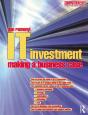 It Investment: Making A Business Case - Preview