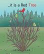 ...It Is A Red Tree - Preview