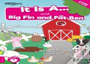 It Is Aâ€¦ And Big Fin And Fat Ben