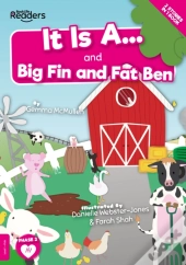 It Is Aâ€¦ And Big Fin And Fat Ben