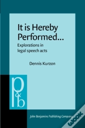 It Is Hereby Performed...