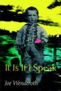 It Is If I Speak - Preview