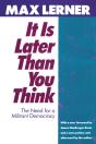 It Is Later Than You Think - Preview