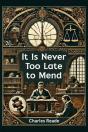 It Is Never Too Late To Mend - Preview