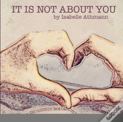 Capa do artigo It Is Not About You