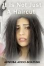 It Is Not Just A Haircut - Preview