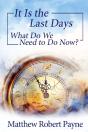 It Is The Last Days - Preview
