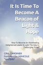 It Is Time To Become A Beacon Of Light & Hope - Preview