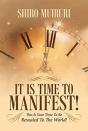 It Is Time To Manifest! - Preview