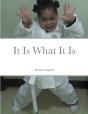 It Is What It Is - Preview
