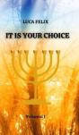 It Is Your Choice - Preview