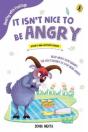 It Isnt Nice To Be Angry - Preview