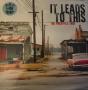 It Leads To This - Vinil - Preview
