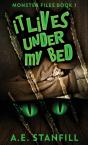 It Lives Under My Bed - Preview