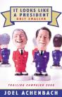 It Looks Like A President Only Smaller - Preview