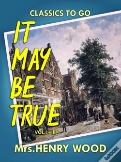 Capa do artigo It May Be True, Vol. I-Iii