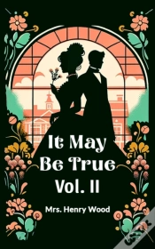 Capa do artigo It May Be True Vol. Ii