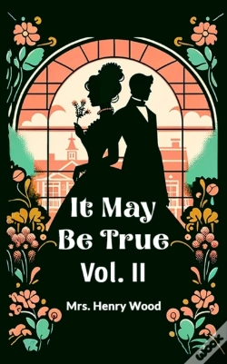 Capa do artigo It May Be True Vol. Ii