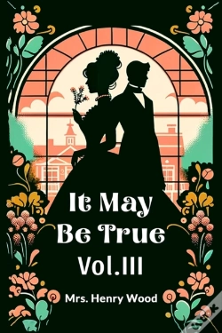 Capa do artigo It May Be True Vol. Iii (Edition2024)