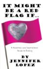It Might Be A Red Flag If ...: A Humorou - Preview