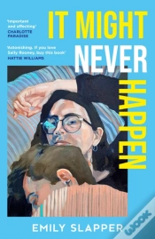 Capa do artigo It Might Never Happen