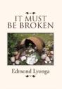 It Must Be Broken - Preview