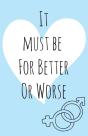 It Must Be For Better Or Worse - Preview