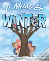 It Must Be Winter