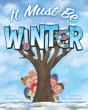 It Must Be Winter - Preview