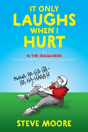 It Only Laughs When I Hurt - Preview