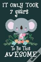 It Only Took 7 Years To Be This Awesome