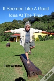 Capa do artigo It Seemed Like A Good Idea At The Time