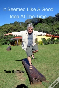 Capa do artigo It Seemed Like A Good Idea At The Time