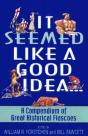 It Seemed Like A Good Idea - Preview