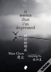 It Seems That I'M Depressed