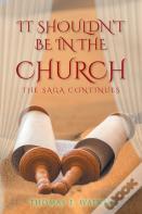It Shouldn'T Be In The Church