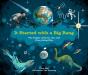 It Started With A Big Bang - Preview
