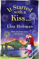 It Started With A Kiss