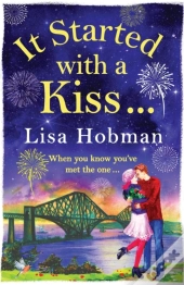 It Started With A Kiss