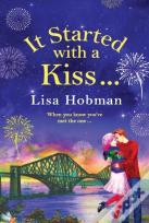 It Started With A Kiss