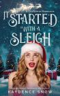 It Started With A Sleigh: A Christmas Ro - Preview