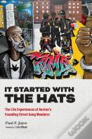 It Started With The Hats