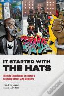 It Started With The Hats