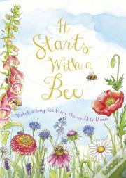 It Starts With A Bee