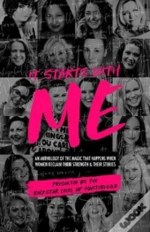 It Starts With Me