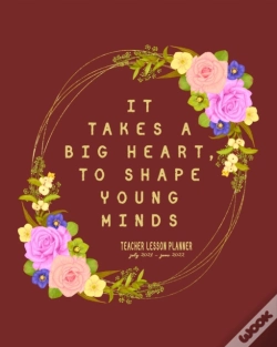 Capa do artigo It Takes A Big Heart, To Shape Young Minds